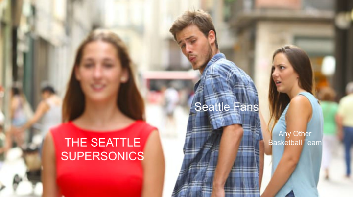 Seattle Supersonics Meme